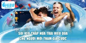 Soi Kèo Chấp Nửa Trái Hiệu Quả Cho Người Mới Tham Gia Cược 